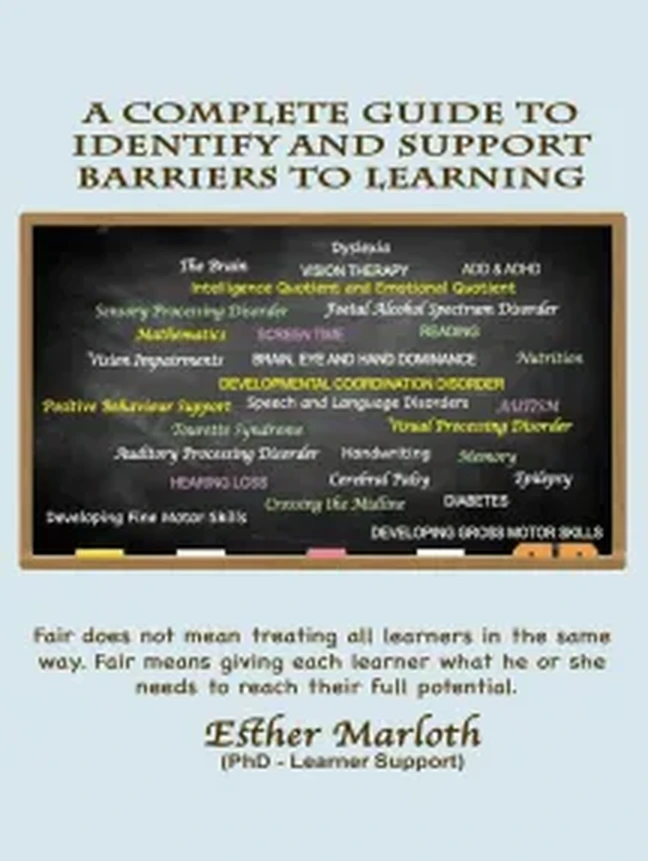 A Complete Guide to Identify and Support Barriers to Learning book cover